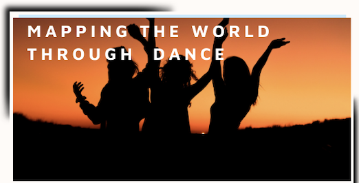 Mapping the World Through Dance