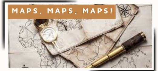 Maps, Maps, Maps!